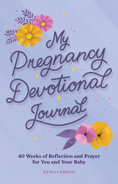 My Pregnancy Devotional Journal