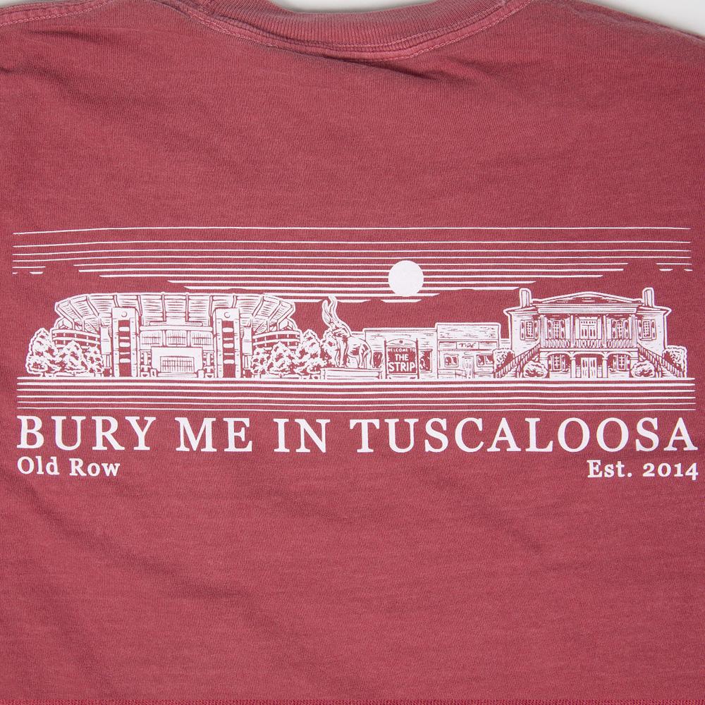 Old Row|Bury Me In Tuscaloosa Tee