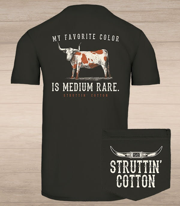 Struttin Cotton- Medium Rare Tee