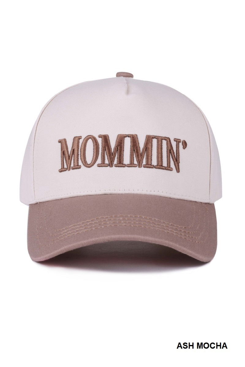 Mommin' Hat