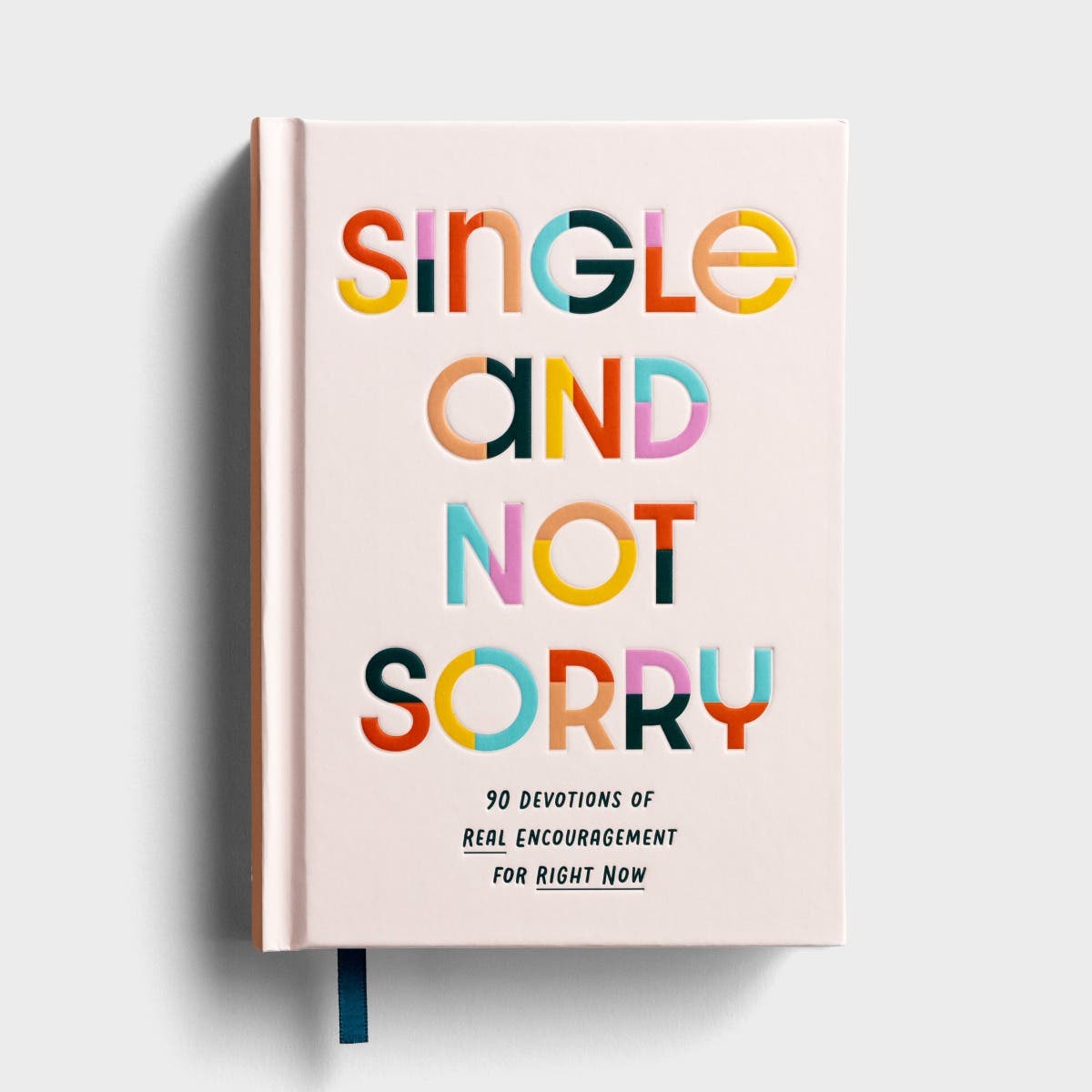 Single and Not Sorry Devotional