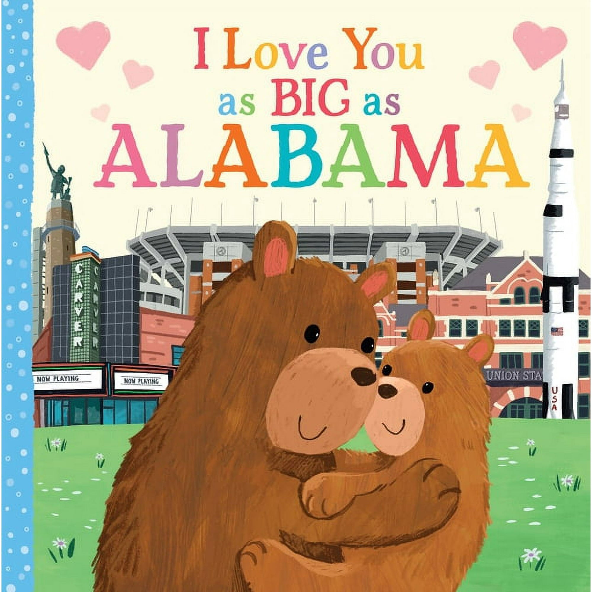 I Love You as Big as Alabama Book