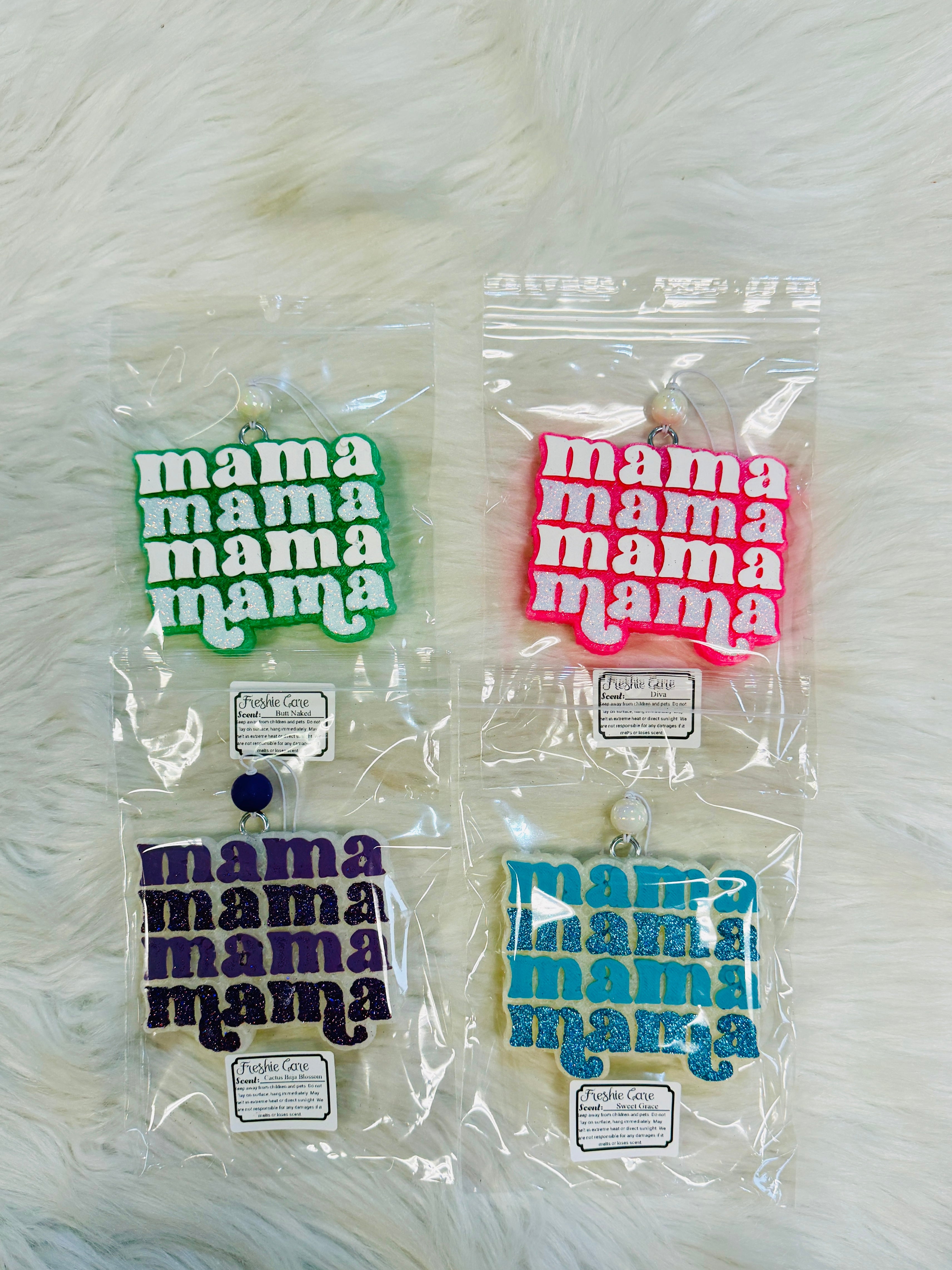 Mama x4 Freshie