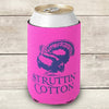Struttin Cotton Can Cooler