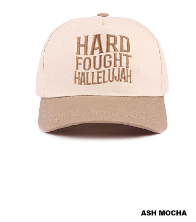Hard Fought Hallelujah Hat