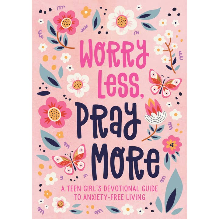 Worry Less Pray More Devotional