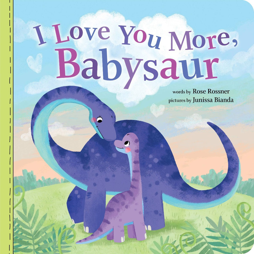 I Love You More Babysaur Book