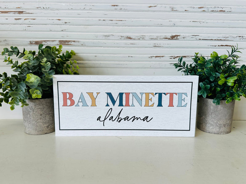 Colorful Bay Minette Sign